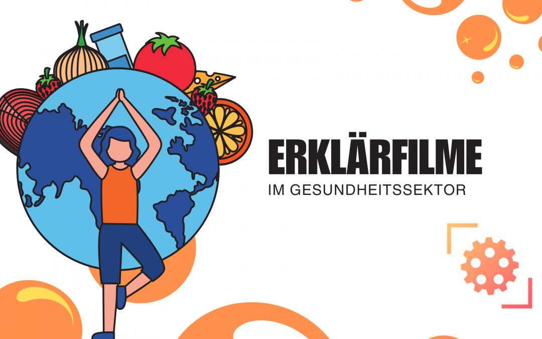 Warum Erklärfilme im Gesundheitssektor unverzichtbar für Ihre Marketingstrategie sind!